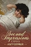 Second Impressions: A Pride and Prejudice Variation (English Edition) livre