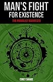Man's Fight for Existence: The Primalist Manifesto (English Edition) livre