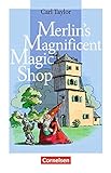 Cornelsen English Library - Fiction: 5. Schuljahr, Stufe 2 - Merlin's Magnificent Magic Shop: Texthe livre