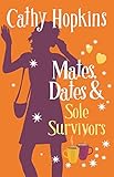 Mates, Dates and Sole Survivors (The Mates, Dates Series Book 5) (English Edition) livre