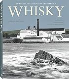 Whisky: Schottlands legändere Destillerien livre