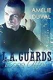 L.A. Guards: Boss Affair livre