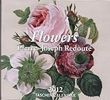 Flowers 2012 Calendar livre