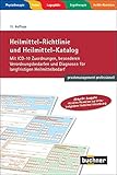 Heilmittel-Richtlinie und Heilmittel-Katalog: Mit ICD-10 Zuordnungen, besonderen Verordnungsbedarfen livre