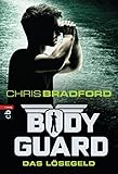 Bodyguard - Das Lösegeld (Die Bodyguard-Reihe 2) livre