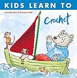 Kids Learn to Crochet livre