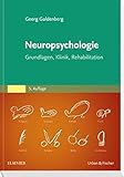 Neuropsychologie: Grundlagen, Klinik, Rehabilitation livre