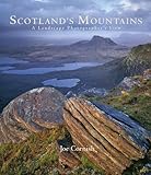Scotland's Mountains: A Landscape Photographer's View livre