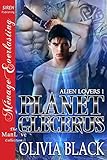 Planet Glecerus [Alien Lovers 1] (Siren Publishing Menage Everlasting ManLove) (English Edition) livre