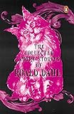 The Collected Short Stories of Roald Dahl livre