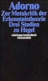 Adorno, Theodor W., Bd.5 : Zur Metakritik der Erkenntnistheorie, Drei Studien zu Hegel livre