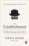 The Establishment: And how they get away with it livre