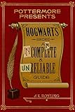 Hogwarts: An Incomplete and Unreliable Guide (Kindle Single) (Pottermore Presents Book 3) (English E livre