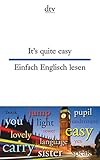 It's quite easy, Einfach Englisch lesen (dtv zweisprachig) livre