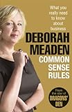 Common Sense Rules: What you really need to know about business livre