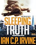 The Sleeping Truth : A Romantic Medical Thriller - BOOK ONE: A Gripping Free Ebook (English Edition) livre