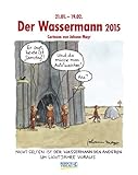 Wassermann 2015: Sternzeichen-Cartoonkalender livre