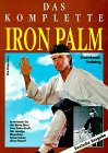 Das komplette Iron-Palm-Eisenhand-Training livre