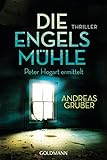 Die Engelsmühle: Peter Hogart ermittelt 2 - Thriller (German Edition) livre