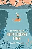 Adventures of Huckleberry Finn (Illustrated) (English Edition) livre