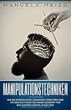 Manipulationstechniken: Wie Sie Manipulation erkennen, abwehren und mit den richtigen Techniken geko livre