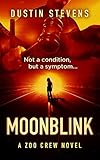 Moonblink: A Zoo Crew Novel (English Edition) livre