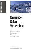 Skitourenführer Karwendel, Rofan, Wetterstein: mit Ammergauer Alpen, Estergebirge, Isarwinkel, Mien livre