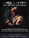 Hellboy: Art of the Movie livre