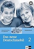 Das neue Deutschmobil 2: Lehrwerk für Kinder und Jugendliche. Arbeitsbuch (Das neue Deutschmobil / livre