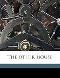 The Other House Volume 1 livre