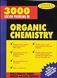3000 Solved Problems in Organic Chemistry livre