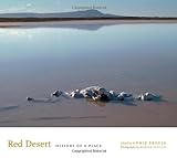 Red Desert: History of a Place livre