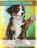 Amazing Dogs - Large Print Dot-to-Dot Book for Adults: Puzzles From 150 to 760 Dots livre