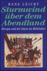 Sturmwind über dem Abendland livre