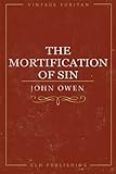 The Mortification Of Sin livre