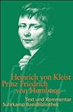 Prinz Friedrich von Homburg: Ein Schauspiel. Erstdruck (Suhrkamp BasisBibliothek) livre