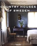 Country Houses of Sweden: Landhauser in Schweden = Les Maisons Romantiques De Suede livre