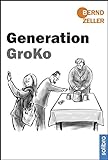 Generation GroKo (Satte Tiere) livre