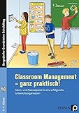 Classroom Management - ganz praktisch!: Ideen- und Materialpaket für eine erfolgreiche Unterrichtso livre