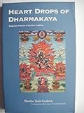 Heart Drops of Dharmakaya livre