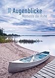 Augenblicke - Momente der Ruhe, Bildkalender 2013 livre