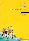 Flix: Faust: Der Tragödie erster Teil livre