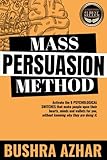 Mass Persuasion Method: Activate the 8 Psychological Switches That Make People Open Their Hearts, Mi livre