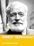 Ernest Hemingway: A Biography (English Edition) livre