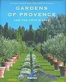 Gardens of Provence: And the Cote D'Azur livre