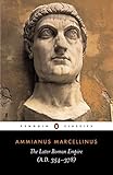 The Later Roman Empire: (a.D. 354-378) livre