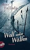 Wolf unter Wölfen: Roman livre