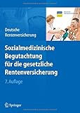 Sozialmedizinische Begutachtung für die gesetzliche Rentenversicherung livre