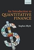 An Introduction to Quantitative Finance livre