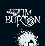 The world of Tim Burton livre